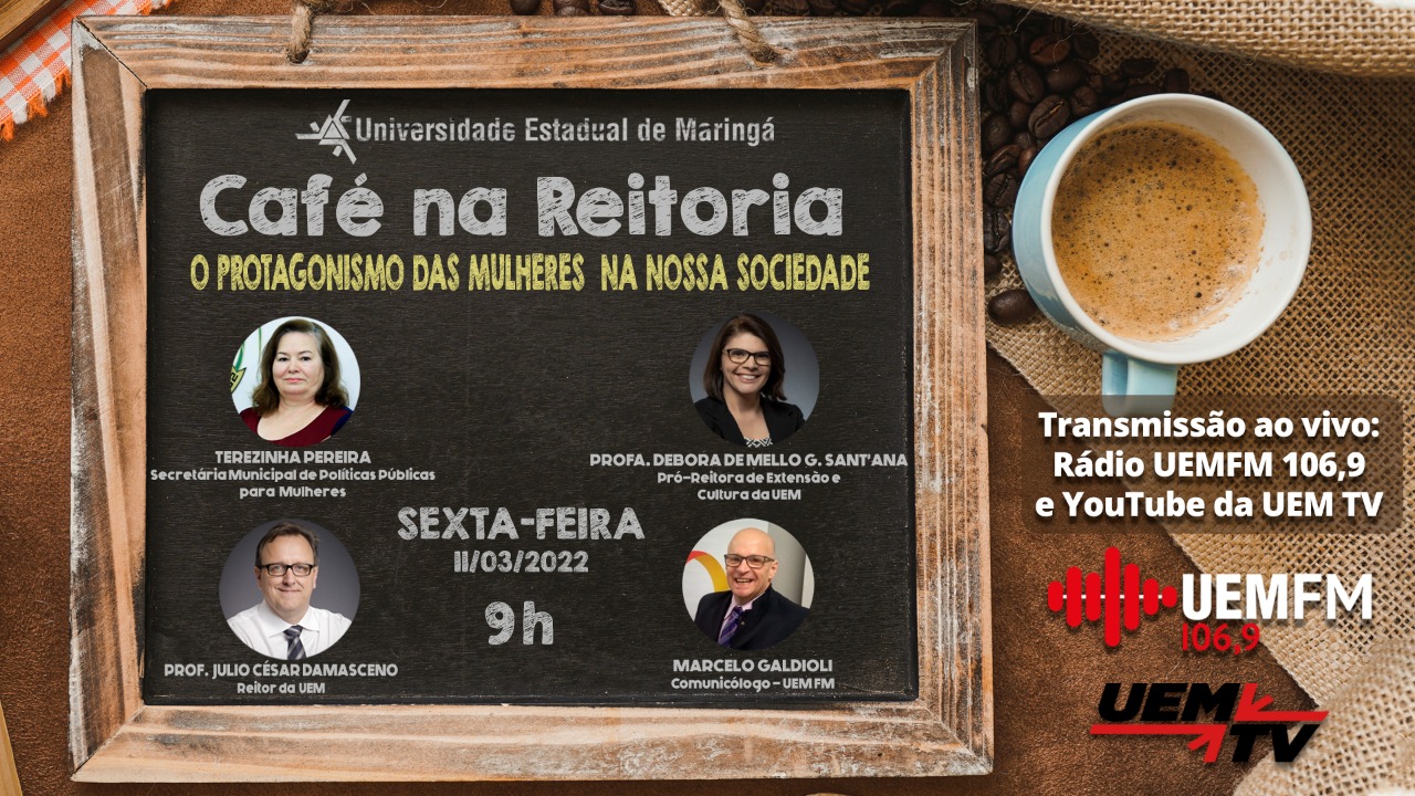 Protagonismo das mulheres é destaque no programa Café na Reitoria